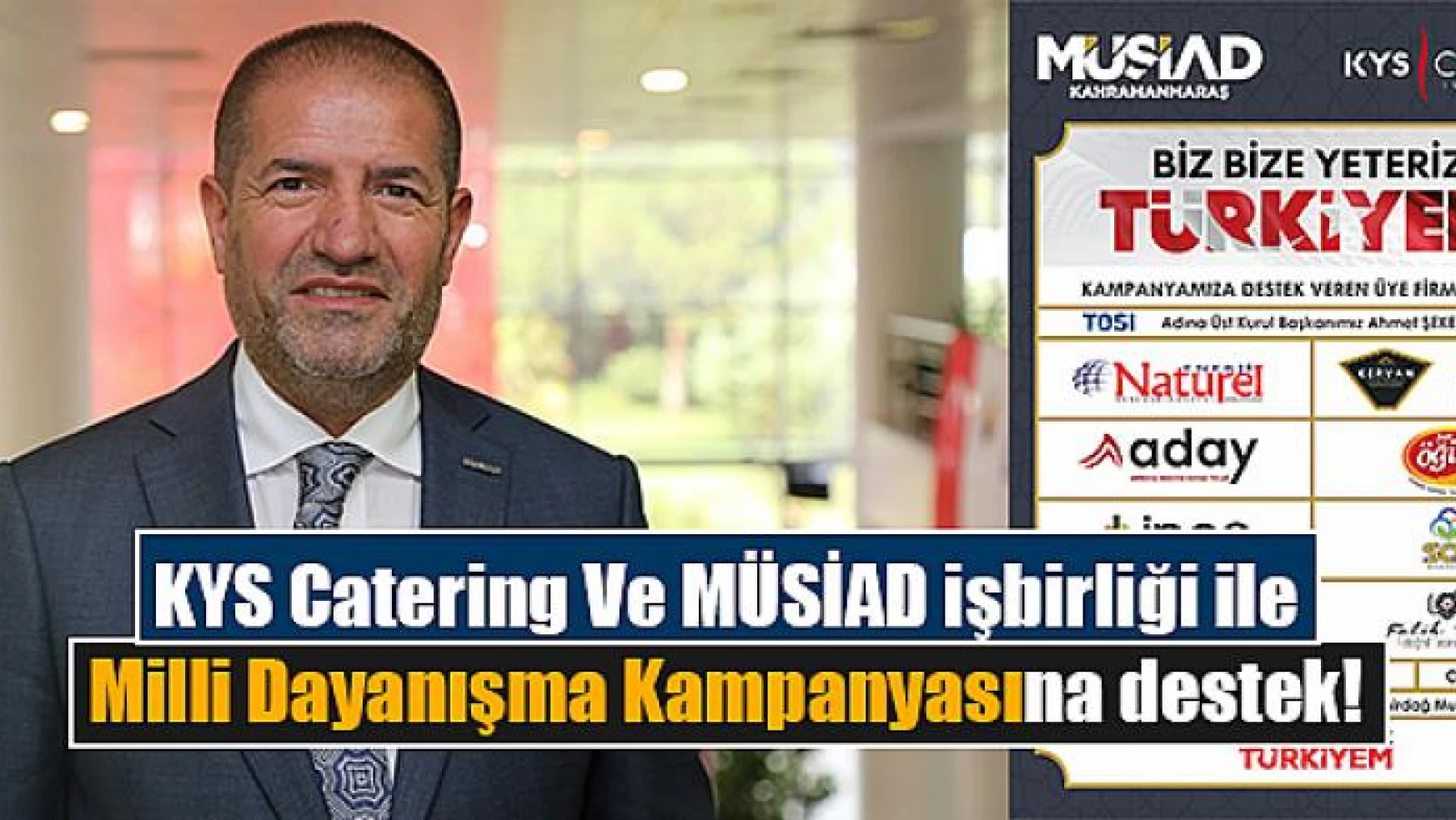 KYS Catering Ve MÜSİAD işbirliği ile Milli Dayanışma Kampanyasına destek!