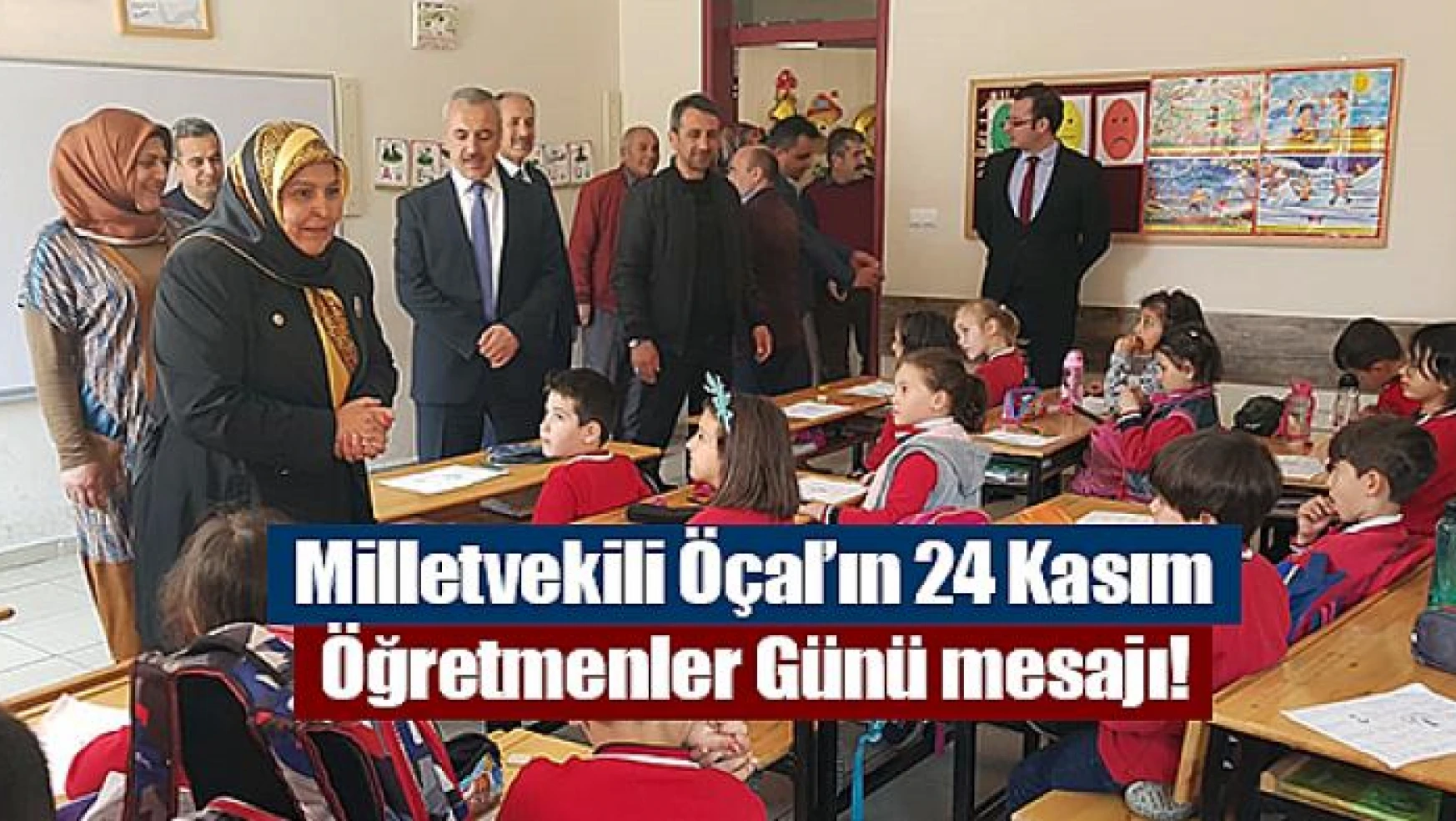 Milletvekili Öçal'ın 24 Kasım Öğretmenler Günü mesajı!