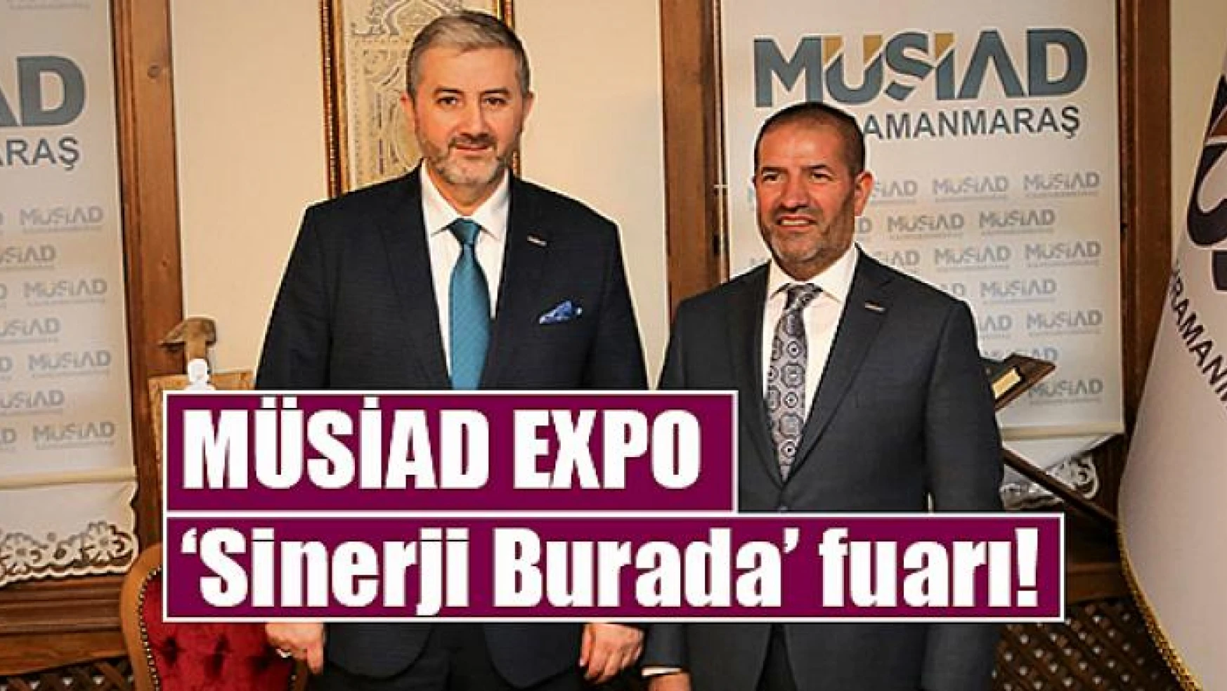 MÜSİAD EXPO 'Sinerji Burada' fuarı