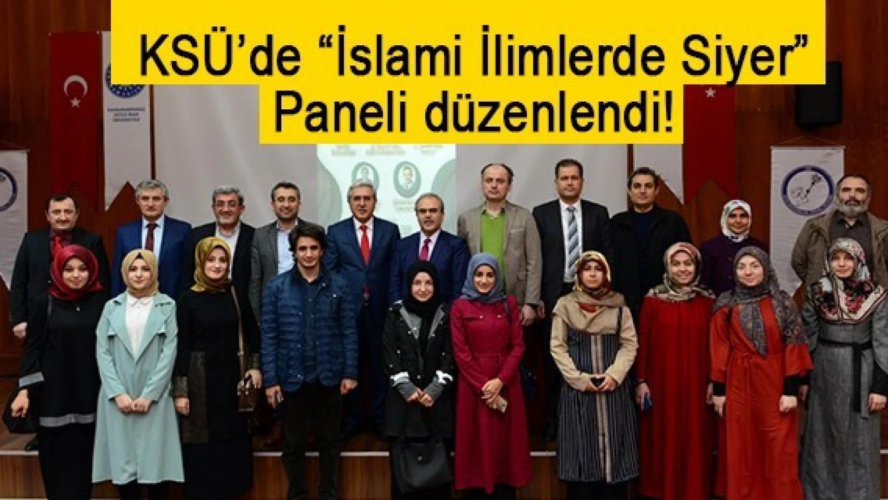 KSÜ'de 'İslami İlimlerde Siyer' Paneli düzenlendi!