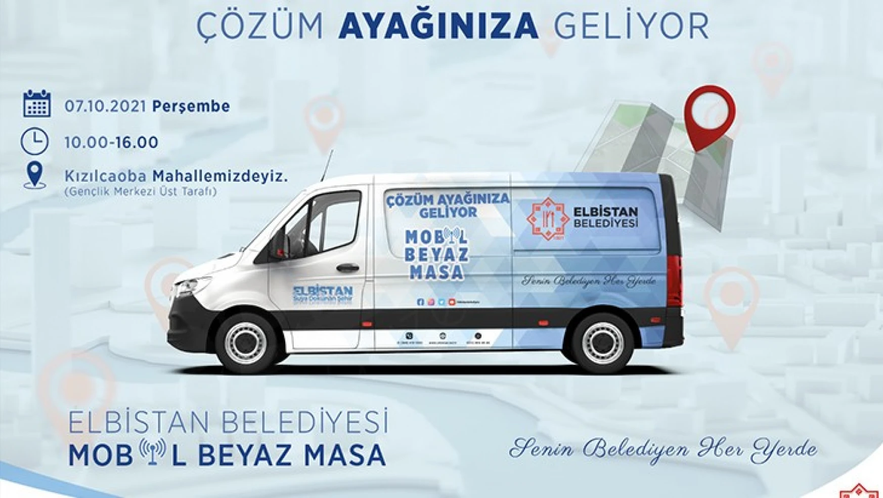 Belediye Başkanı Gürbüz, Elbistan'da 'Mobil Çözüm Aracı' projesini hayata geçirdi