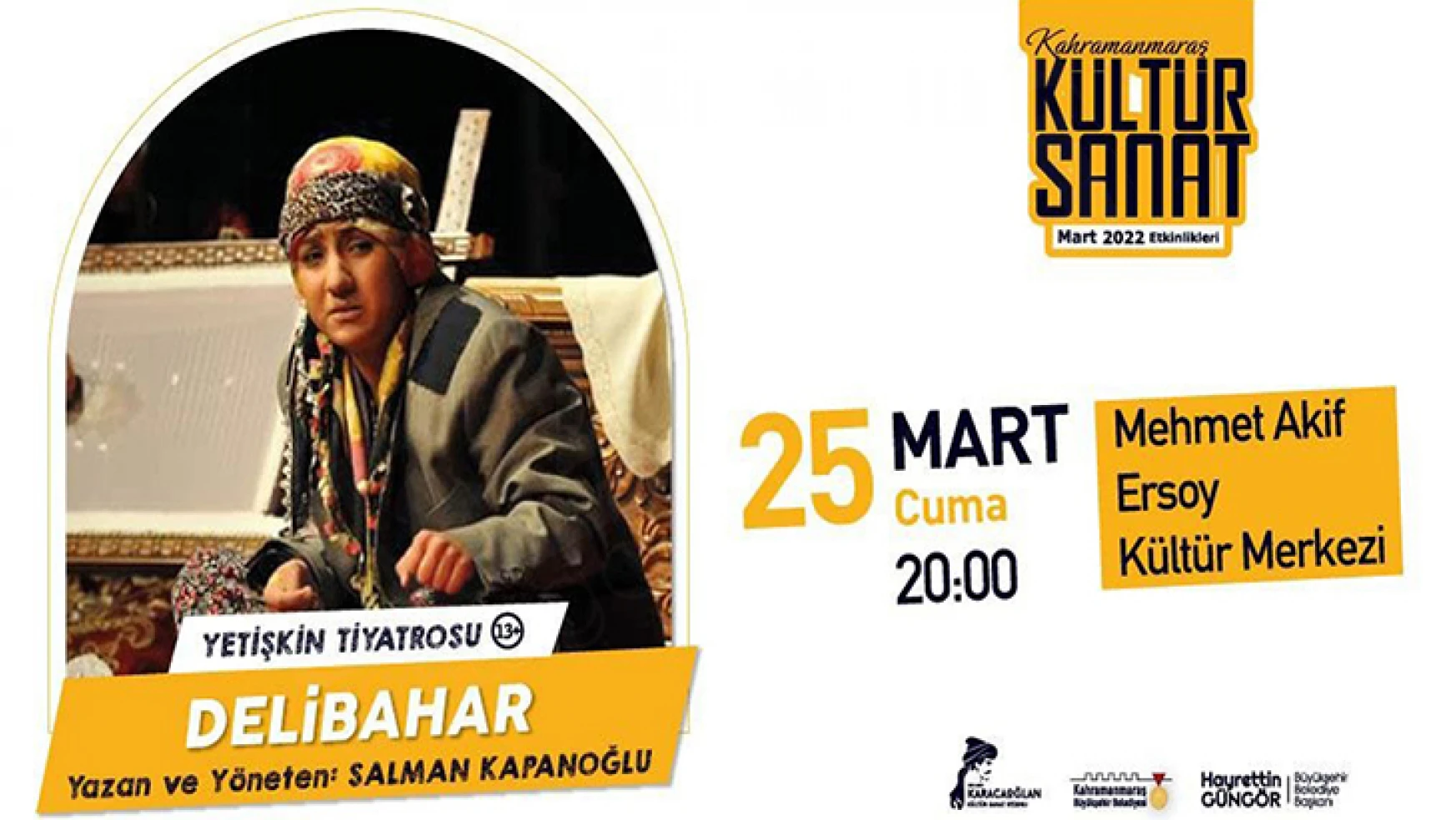 'Delibahar' tiyatro oyunu Kahramanmaraş'ta sahnelenecek
