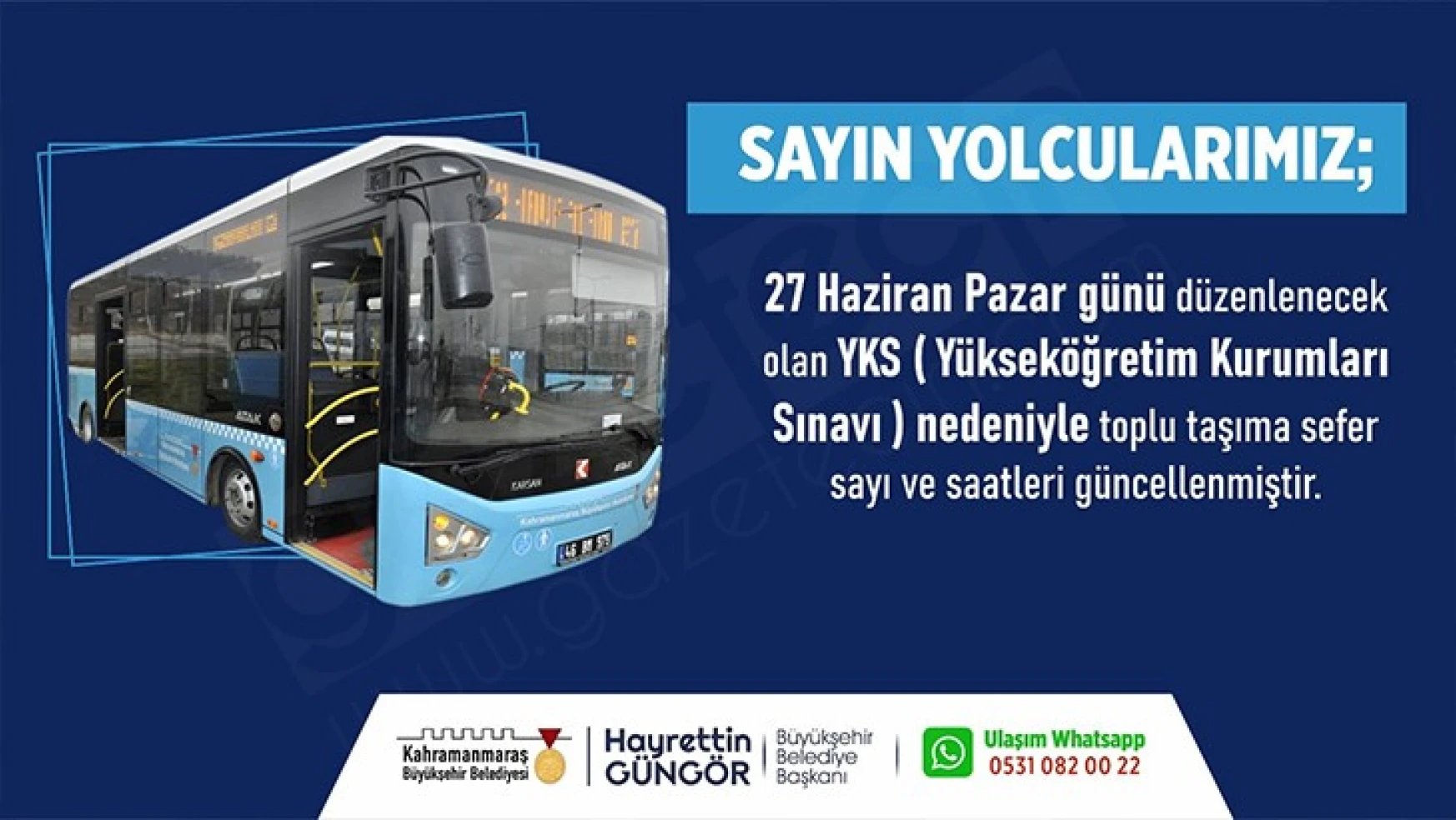 Kahramanmaraş'ta toplu taşıma seferlerine YKS düzenlemesi