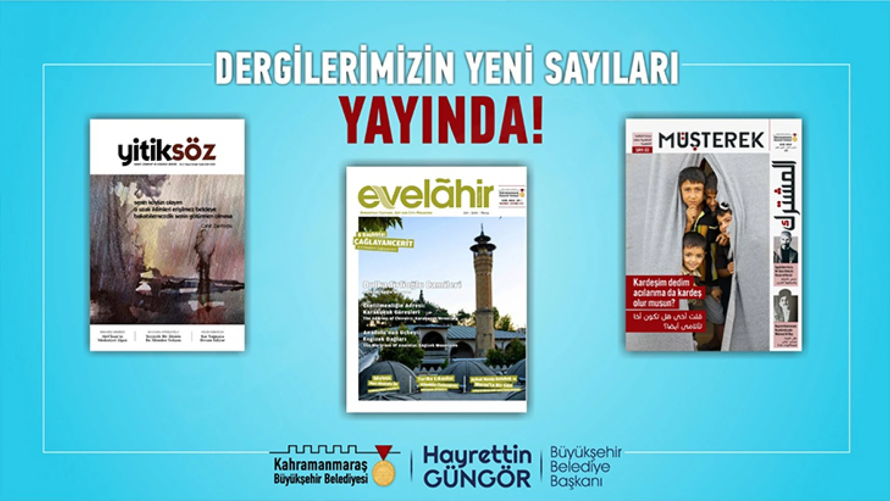 Kahramanmaraş'ta yayımlanan üç dergi yeni sayılarıyla yayında