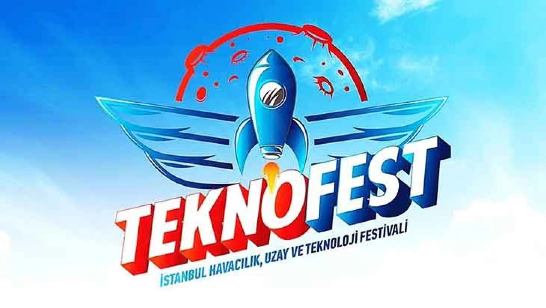 TEKNOFEST Havacılık, Uzay ve Teknoloji Festivali başvuruları başladı