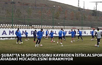6 Şubat'ta 14 sporcusunu kaybeden İstiklalspor, sahadaki mücadelesini bırakmıyor