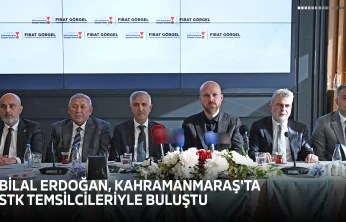 Bilal Erdoğan, Kahramanmaraş'ta STK temsilcileriyle buluştu