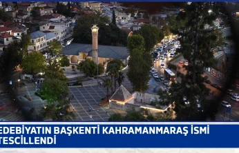 Edebiyatın Başkenti Kahramanmaraş ismi tescillendi