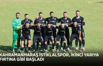 Kahramanmaraş İstiklalspor, ikinci yarıya fırtına gibi başladı