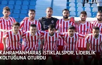 Kahramanmaraş İstiklalspor, liderlik koltuğuna oturdu
