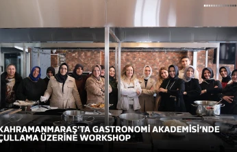 Kahramanmaraş'ta Gastronomi Akademisi'nde Çullama üzerine workshop