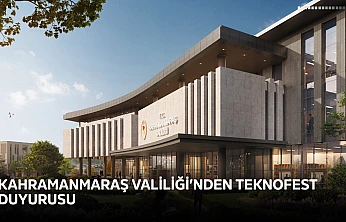 Kahramanmaraş Valiliği'nden TEKNOFEST duyurusu