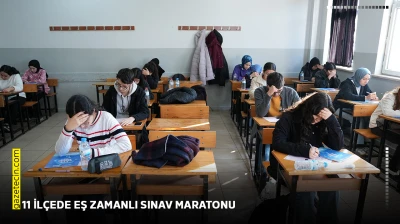 11 ilçede eş zamanlı sınav maratonu