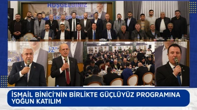 İsmail Binici'nin Birlikte Güçlüyüz programına yoğun katılım
