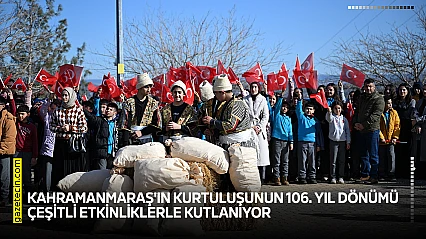 Kahramanmaraş'ın kurtuluşunun 106. yıl dönümü çeşitli etkinliklerle kutlanıyor