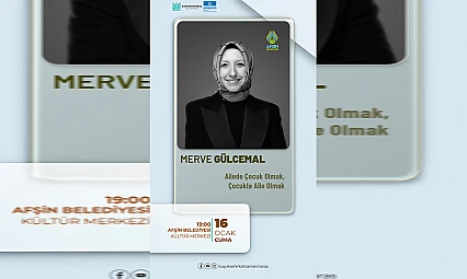 Aile bağlarını güçlendiren söyleşi Afşin'de başlıyor