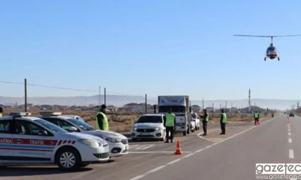 Havadan ve karadan denetimler artırıldı