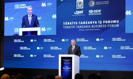 Türkiye Tanzanya İş Forumu'nda iş dünyası buluştu