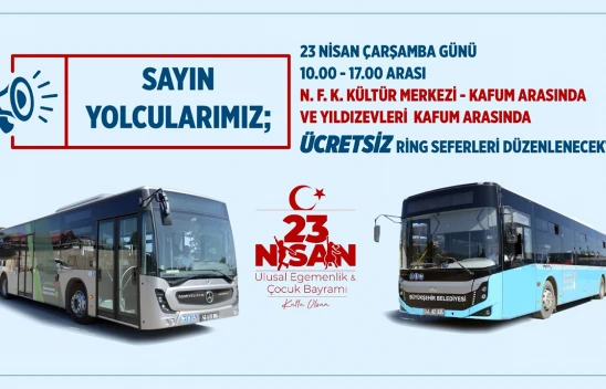 23 Nisan'da KAFUM'daki çocuk şenliğine ücretsiz ring seferi