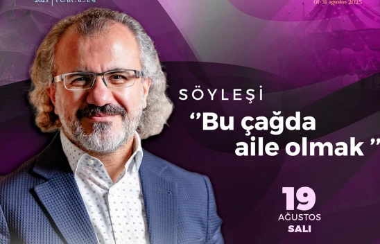 Kahramanmaraş Ağustos Fuarı'nda aileye dair özel bir söyleşi