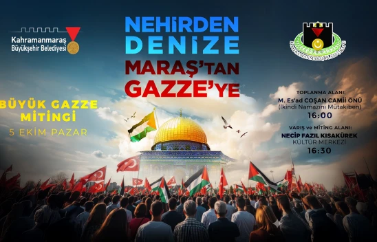 Kahramanmaraş, Gazze için tek yürek! Nehirden Denize, Maraş'tan Gazze'ye