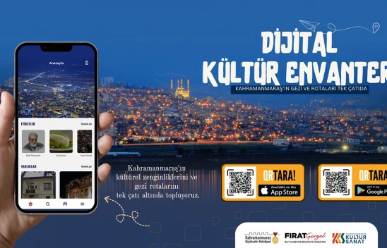 Kahramanmaraş'ın Dijital Kültür Envanteri yayında