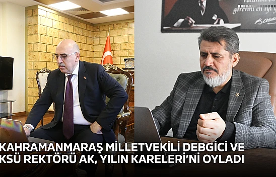 Kahramanmaraş Milletvekili Debgici ve KSÜ Rektörü Ak, Yılın Kareleri'ni oyladı