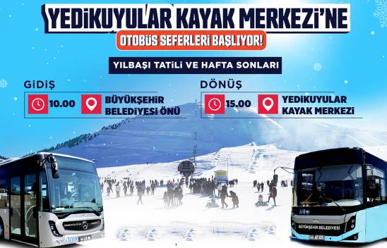 Kahramanmaraş'ta kayak merkezine otobüs seferleri başlıyor!