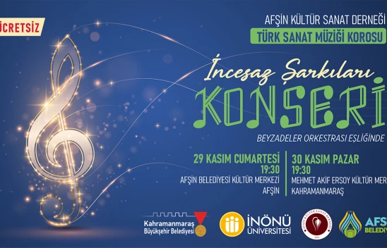Kahramanmaraş'ta sanatseverlere İncesaz'lı iki gece