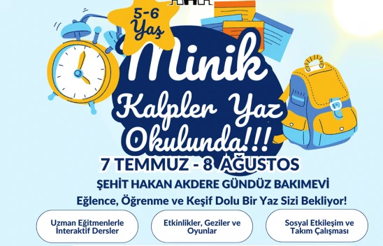 Minik Kalpler Yaz Okulu başvuruları Kahramanmaraş'ta başladı