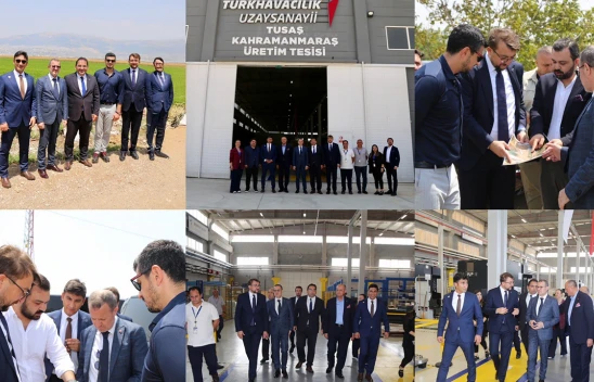 TUSAŞ heyetinden Kahramanmaraş'a stratejik ziyaret