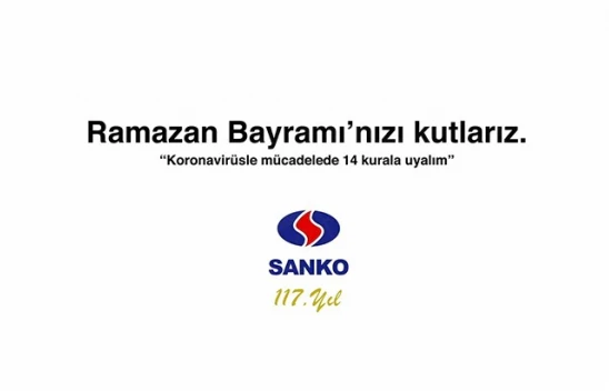 SANKO Holding Ramazan Bayramı mesajı