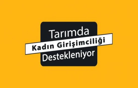 Tarımda Kadın Girişimciliğinin Güçlendirilmesi - Kahramanmaraş