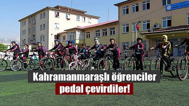 Kahramanmaraşlı öğrenciler pedal çevirdiler!