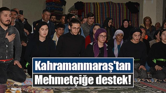 Kahramanmaraş'tan Mehmetçiğe destek!