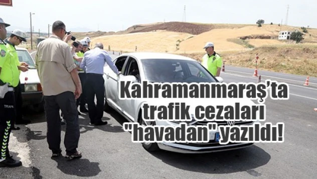 Kahramanmaraş'ta trafik cezaları 