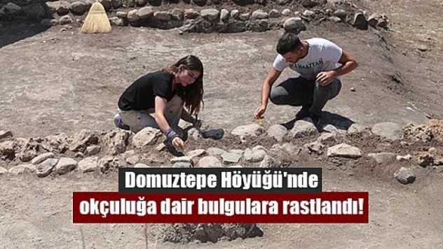 Domuztepe Höyüğü'nde okçuluğa dair bulgulara rastlandı