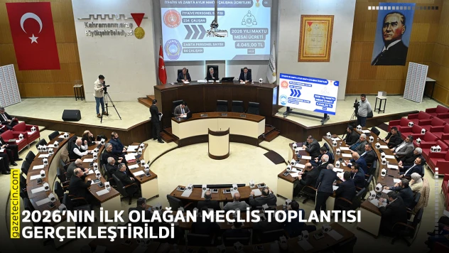 2026'nın ilk olağan meclis toplantısı gerçekleştirildi