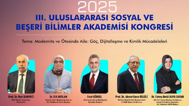 3'üncü Sosyal ve Beşerî Bilimler Kongresi Kahramanmaraş'ta başlıyor