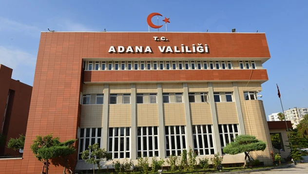 Adana Valiliği'nden yasaklama kararı