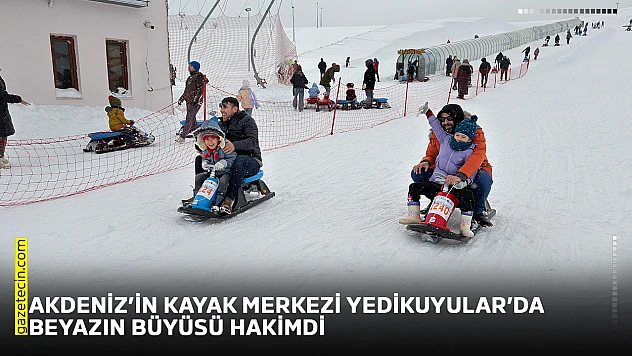 Akdeniz'in kayak merkezi Yedikuyular'da beyazın büyüsü hakimdi