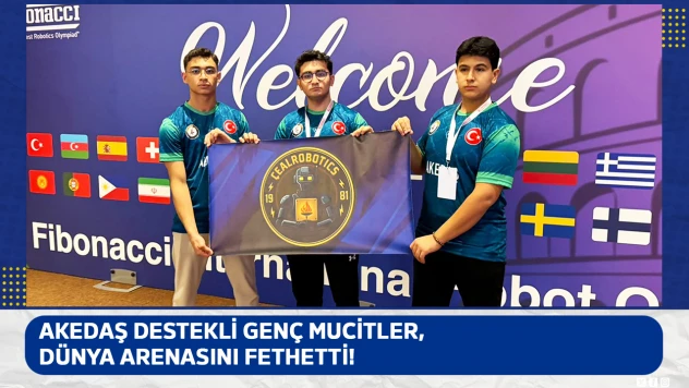 AKEDAŞ destekli genç mucitler, dünya arenasını fethetti!