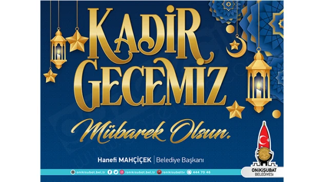 Başkan Mahçiçek'ten Kadir Gecesi mesajı