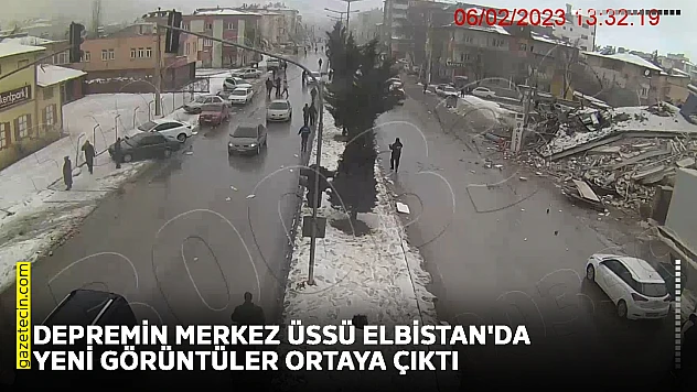 Depremin merkez üssü Elbistan'da yeni görüntüler ortaya çıktı