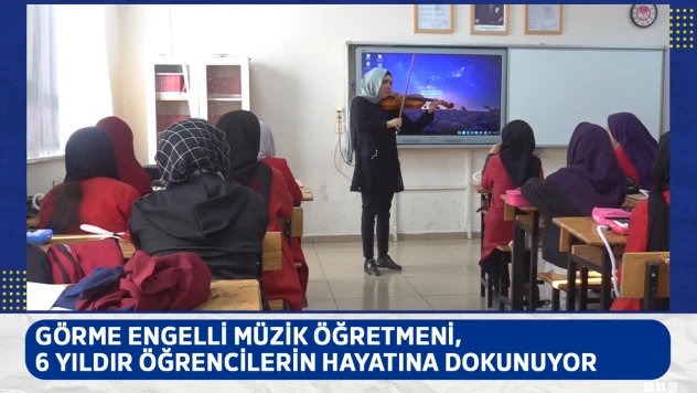Görme engelli müzik öğretmeni, 6 yıldır öğrencilerin hayatına dokunuyor