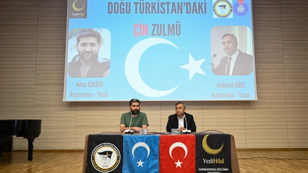 Kahramanmaraş'ta Doğu Türkistan konuşuldu