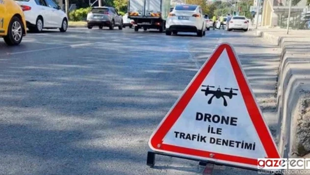 Kahramanmaraş'ta sürücülerin dikkatine! Dronla denetim başlıyor