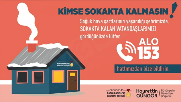 'Kimse Sokakta Kalmasın' projesi uygulamaya konuldu
