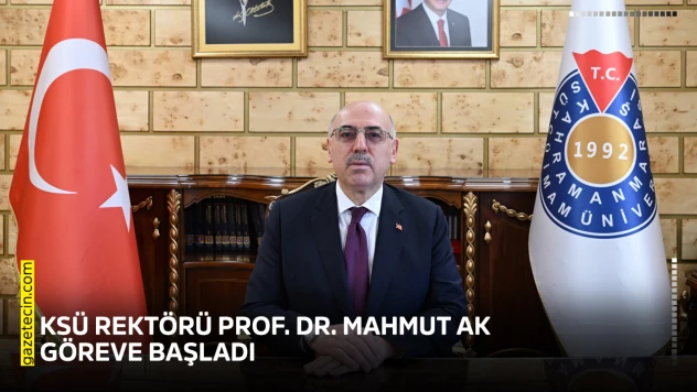 KSÜ Rektörü Prof. Dr. Mahmut Ak, göreve başladı