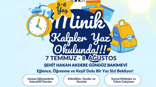 Minik Kalpler Yaz Okulu başvuruları Kahramanmaraş'ta başladı